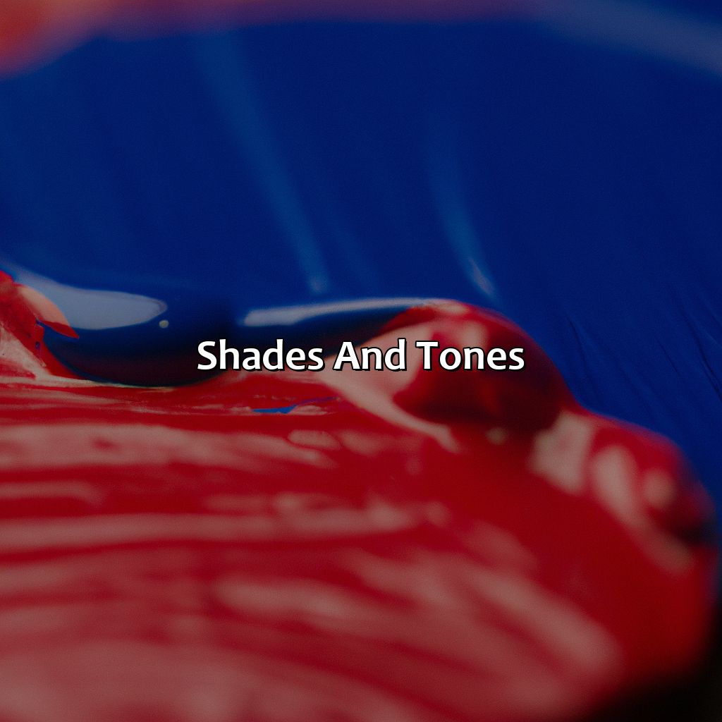 Shades And Tones  - Blue Plus Red Makes What Color, 