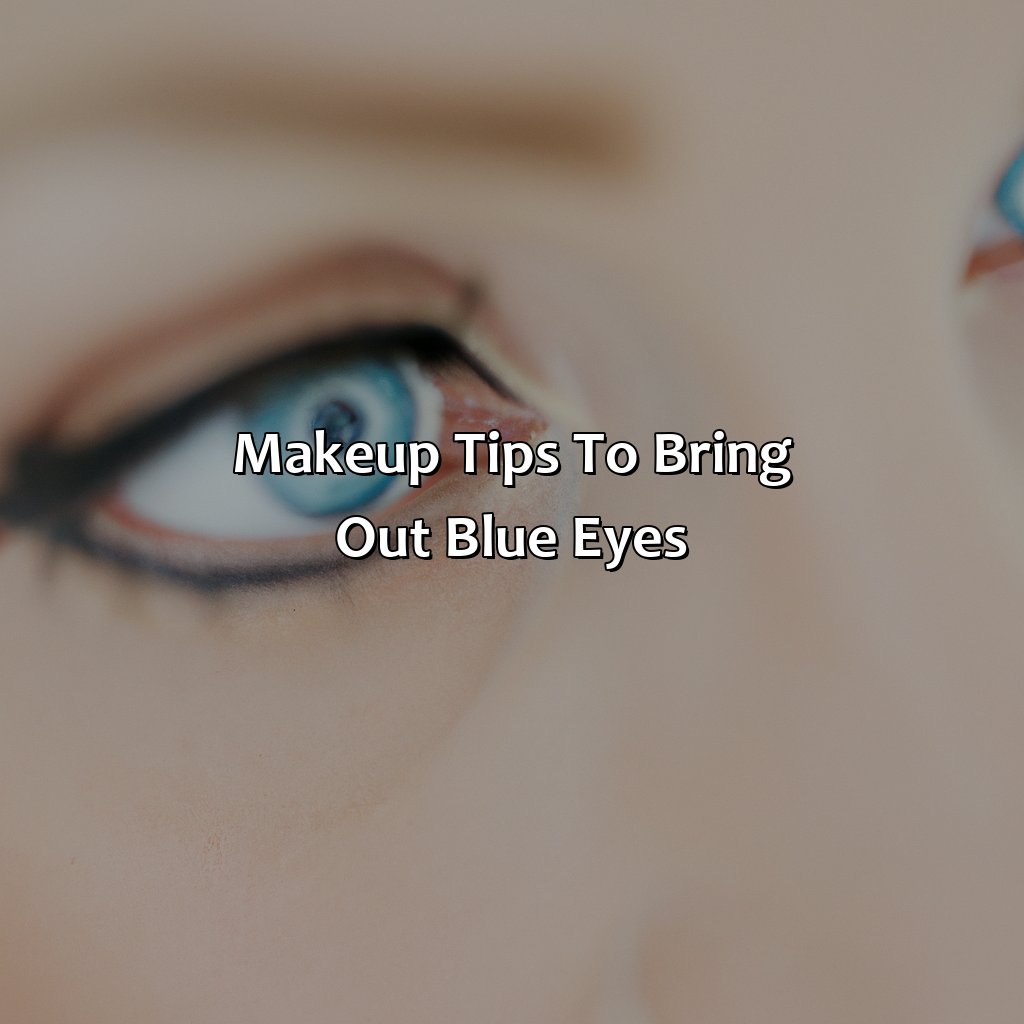 Makeup Tips To Bring Out Blue Eyes  - What Color Brings Out Blue Eyes, 