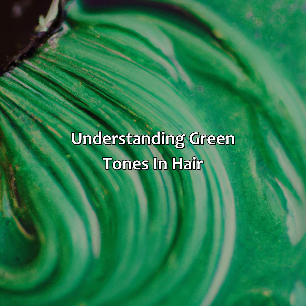 Understanding Green Tones In Hair  - What Color Cancels Out Green Tones In Hair, 