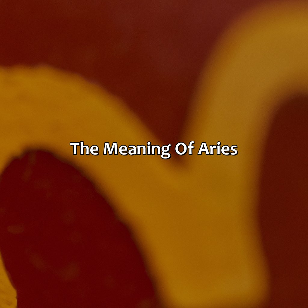 The Meaning Of Aries  - What Color Is Aries, 
