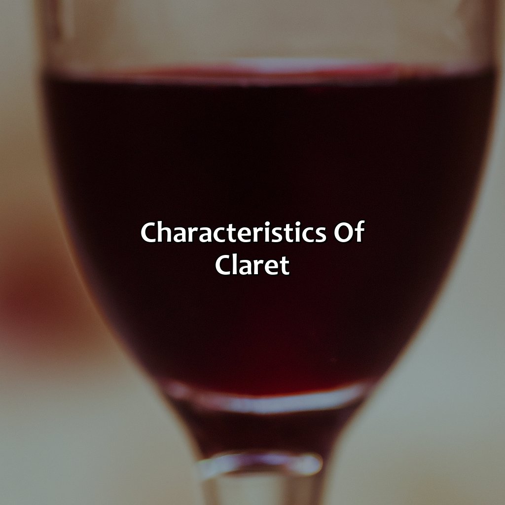 Characteristics Of Claret  - What Color Is Claret, 