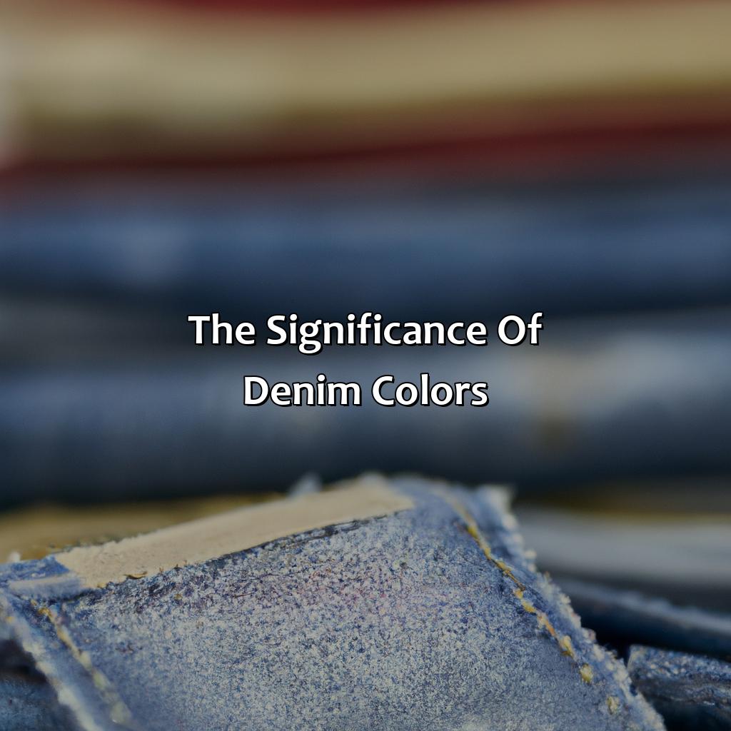 The Significance Of Denim Colors  - What Color Is Denim, 