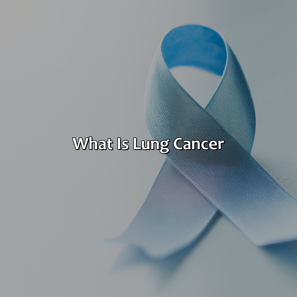 What Is Lung Cancer?  - What Color Is For Lung Cancer, 