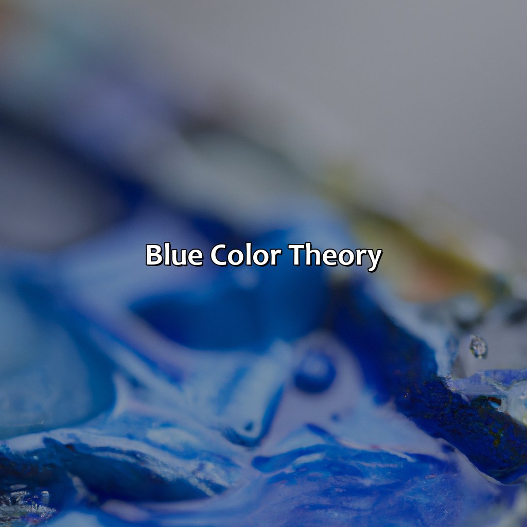 Blue Color Theory  - What Color Make Blue, 