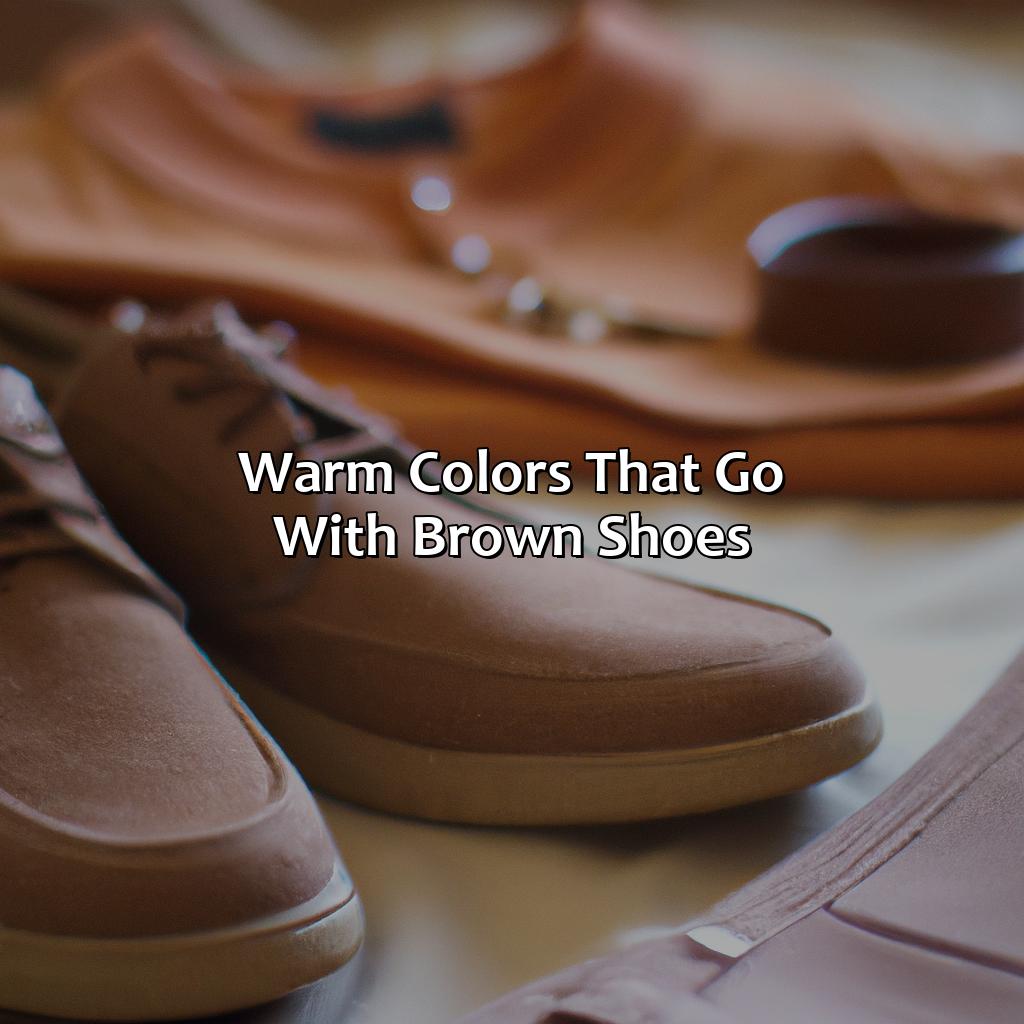 Warm Colors That Go With Brown Shoes  - What Colors Go With Brown Shoes, 
