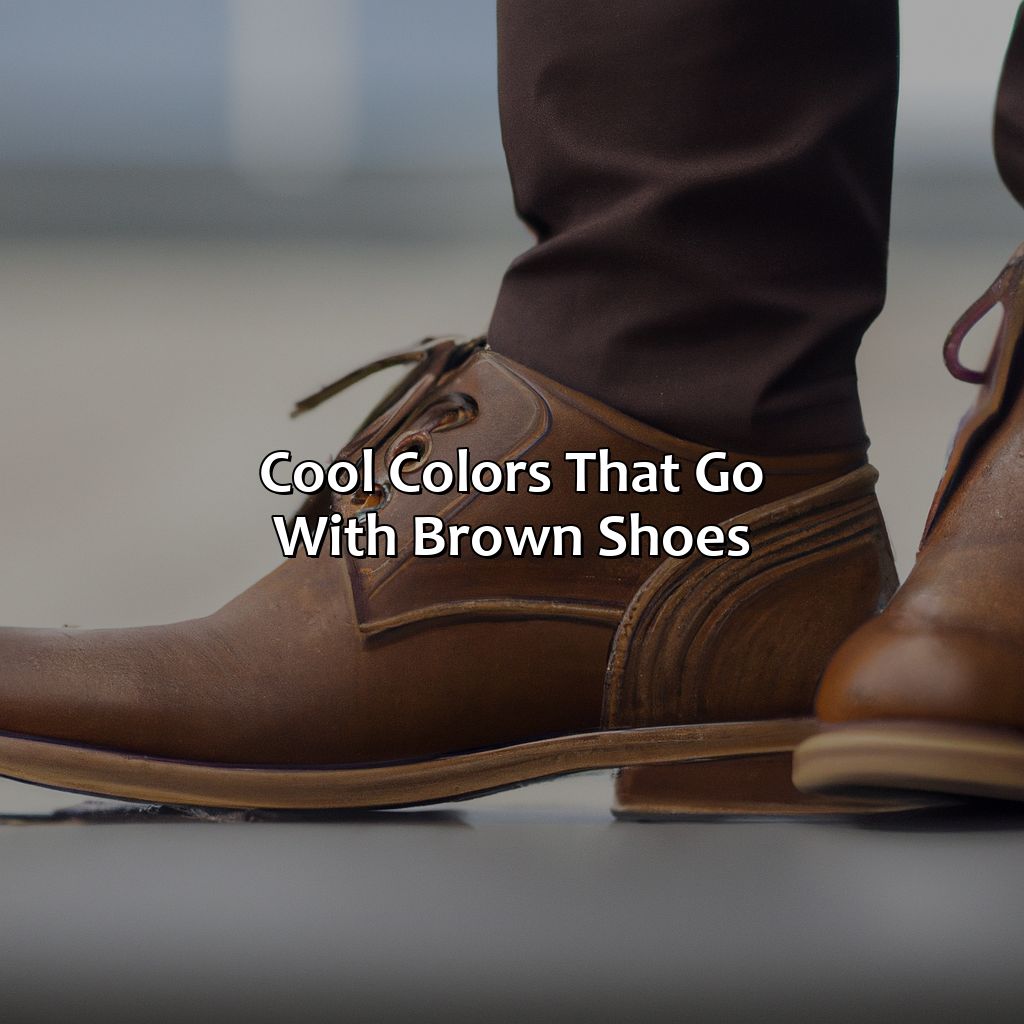 Cool Colors That Go With Brown Shoes  - What Colors Go With Brown Shoes, 