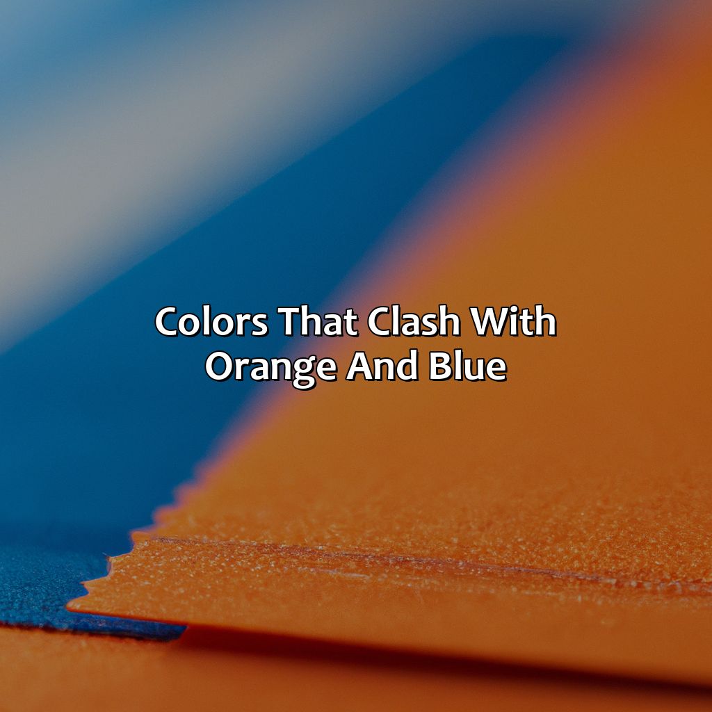 Colors That Clash With Orange And Blue  - What Colors Go With Orange And Blue, 