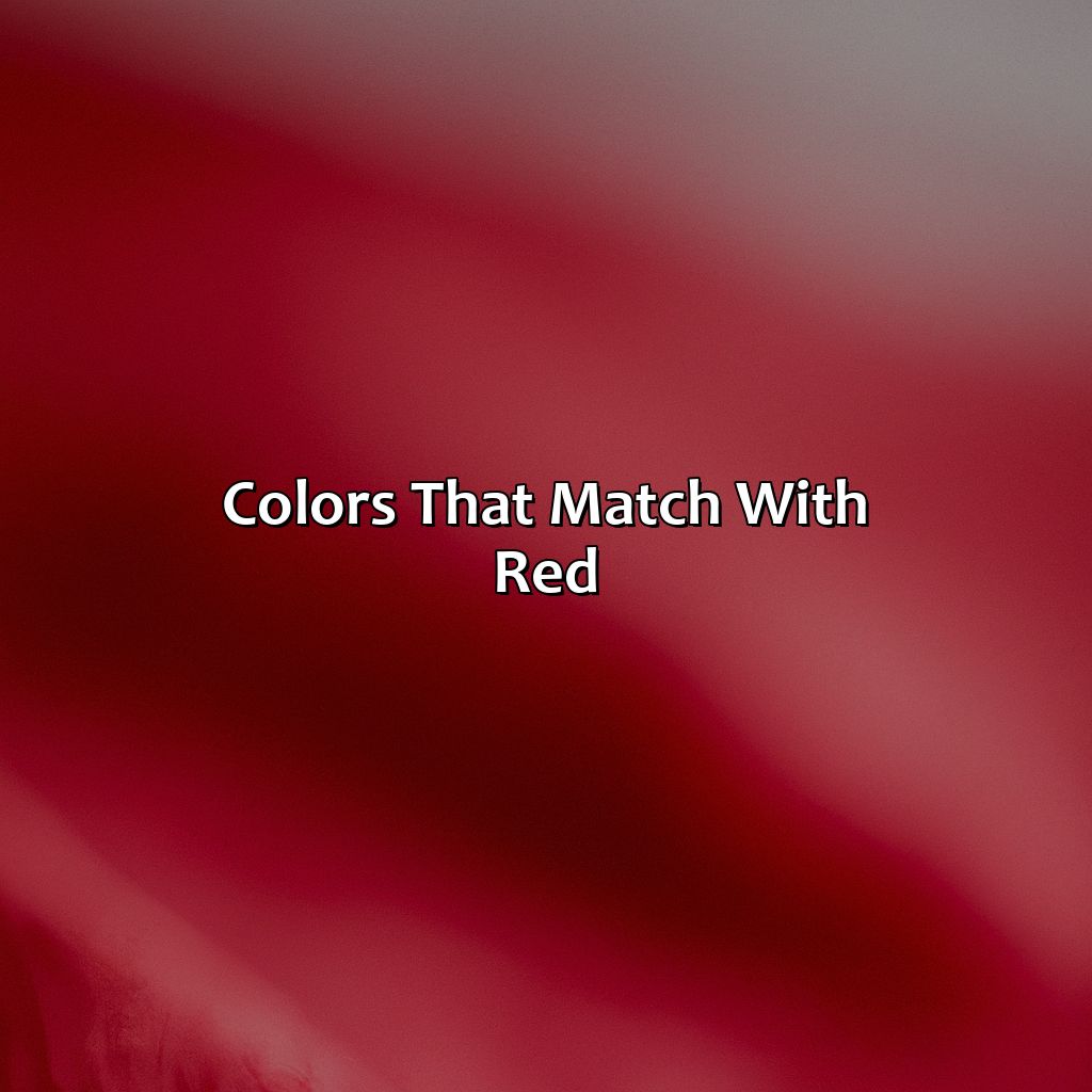 Colors That Match With Red  - What Colors Go With Red, 
