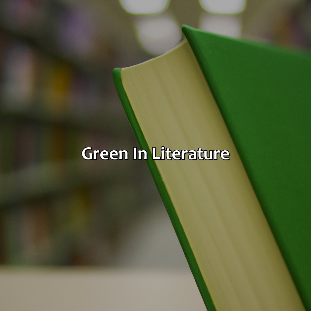 Green In Literature  - What Does The Color Green Mean In Literature, 