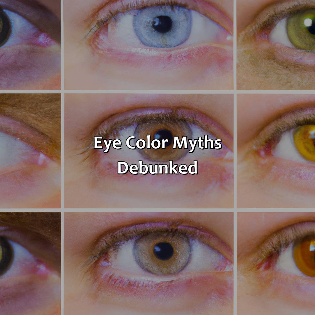 Eye Color Myths Debunked  - What Does Your Eye Color Say About You, 